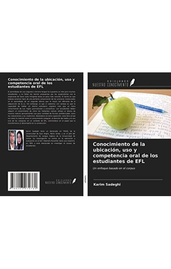 Conocimiento de la ubicación, uso y competencia oral de los estudiantes de EFL