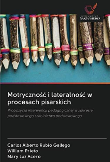 Motryczno¿¿ i lateralno¿¿ w procesach pisarskich