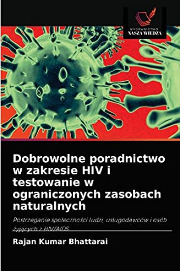 Dobrowolne poradnictwo w zakresie HIV i testowanie w ograniczonych zasobach naturalnych