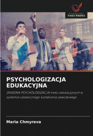 PSYCHOLOGIZACJA EDUKACYJNA