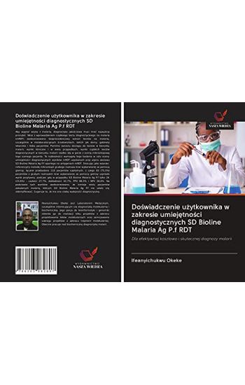 Do¿wiadczenie u¿ytkownika w zakresie umiej¿tno¿ci diagnostycznych SD Bioline Malaria Ag P.f RDT