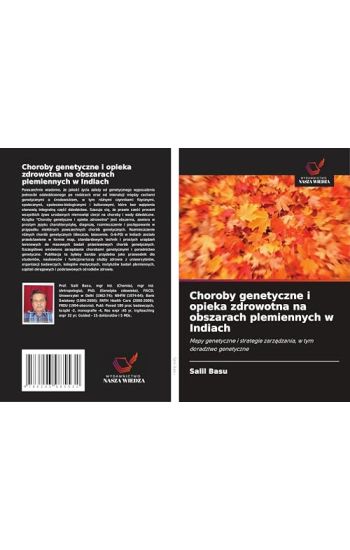 Choroby genetyczne i opieka zdrowotna na obszarach plemiennych w Indiach