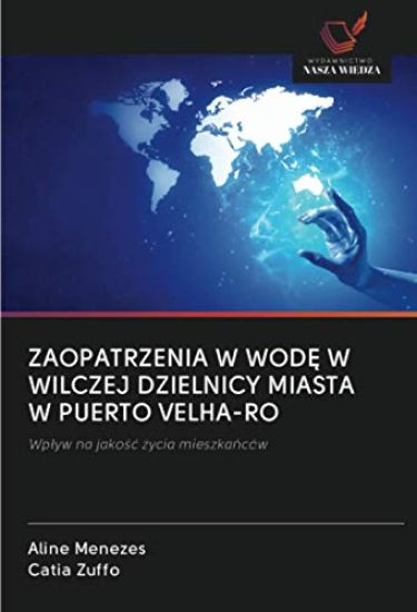 ZAOPATRZENIA W WOD¿ W WILCZEJ DZIELNICY MIASTA W PUERTO VELHA-RO