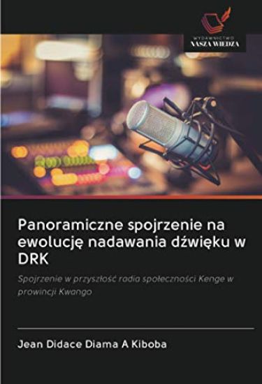 Panoramiczne spojrzenie na ewolucj¿ nadawania d¿wi¿ku w DRK