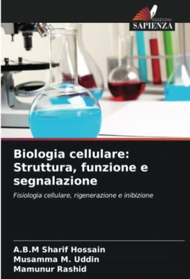 Biologia cellulare: Struttura, funzione e segnalazione