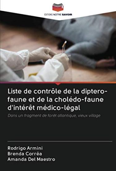 Liste de contrôle de la diptero-faune et de la cholédo-faune d'intérêt médico-légal