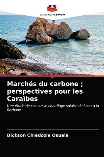Marchés du carbone; perspectives pour les Caraïbes