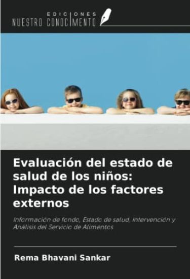 Evaluación del estado de salud de los niños: Impacto de los factores externos