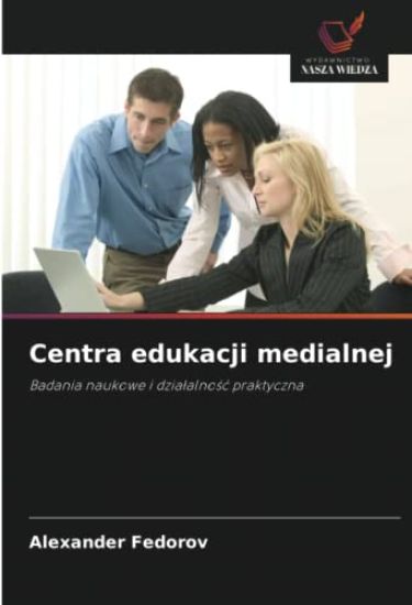 Centra edukacji medialnej