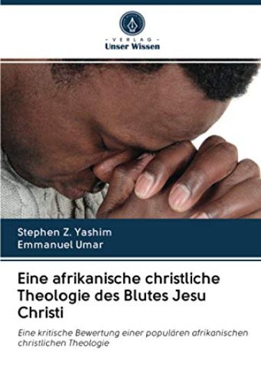 Eine afrikanische christliche Theologie des Blutes Jesu Christi