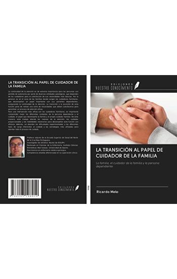 LA TRANSICIÓN AL PAPEL DE CUIDADOR DE LA FAMILIA