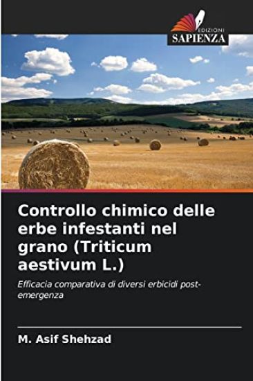 Controllo chimico delle erbe infestanti nel grano (Triticum aestivum L.)
