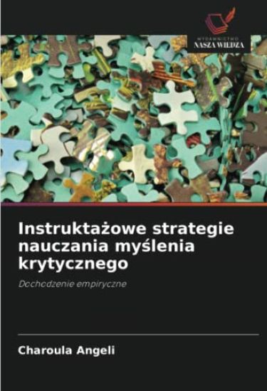 Instrukta¿owe strategie nauczania my¿lenia krytycznego