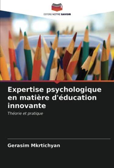 Expertise psychologique en matière d'éducation innovante