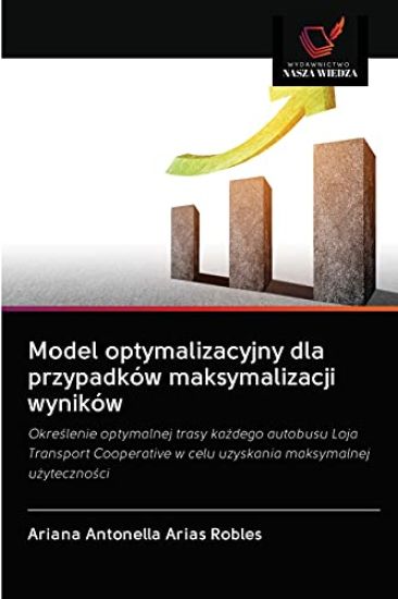 Model optymalizacyjny dla przypadków maksymalizacji wyników