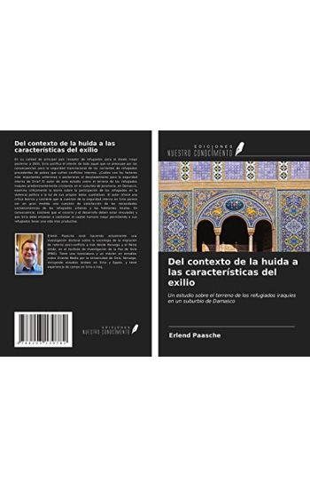 Del contexto de la huida a las características del exilio