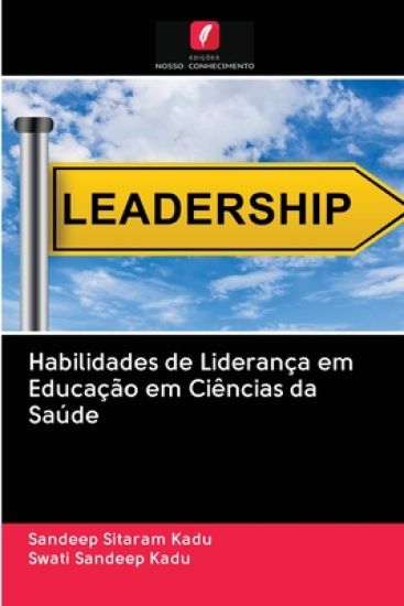 Habilidades de Liderança em Educação em Ciências da Saúde