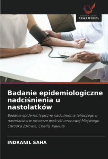 Badanie epidemiologiczne nadcisnienia u nastolatków