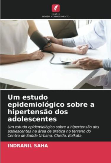 Um estudo epidemiológico sobre a hipertensão dos adolescentes