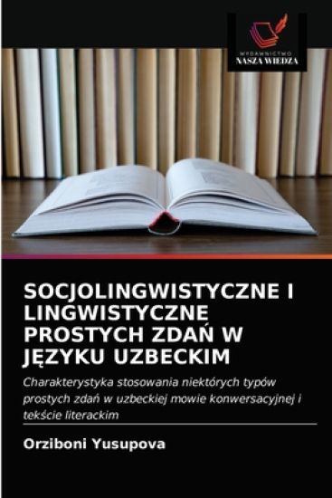 Socjolingwistyczne I Lingwistyczne Prostych ZdaN W JEzyku Uzbeckim