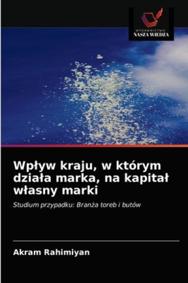 Wplyw kraju, w którym dziala marka, na kapital wlasny marki