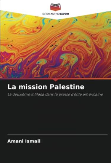 La mission Palestine