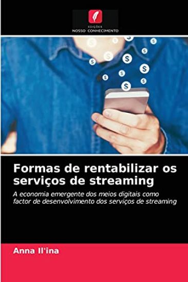 Formas de rentabilizar os serviços de streaming