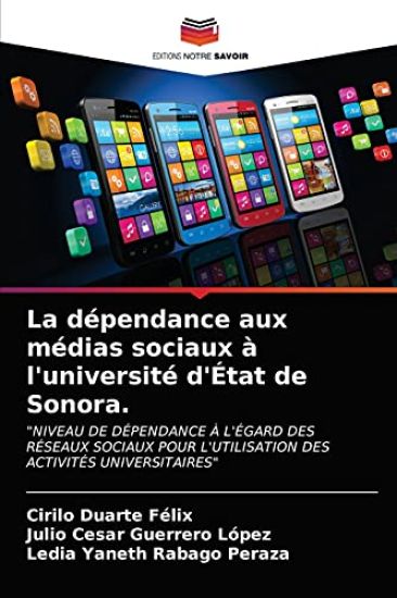 La dépendance aux médias sociaux à l'université d'État de Sonora.
