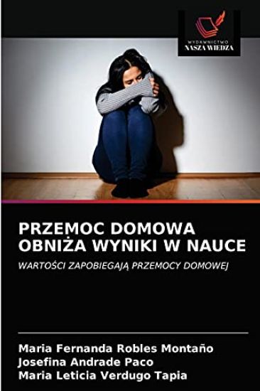 Przemoc Domowa ObniZa Wyniki W Nauce