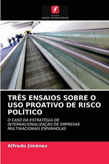 Três Ensaios Sobre O USO Proativo de Risco Político