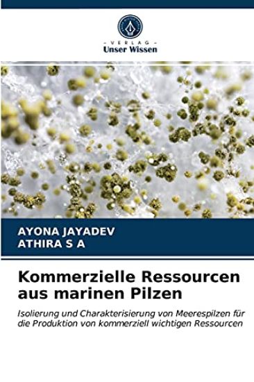 Kommerzielle Ressourcen aus marinen Pilzen