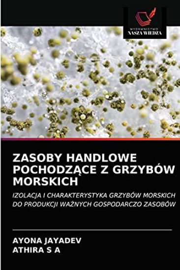 Zasoby Handlowe PochodzAce Z Grzybów Morskich