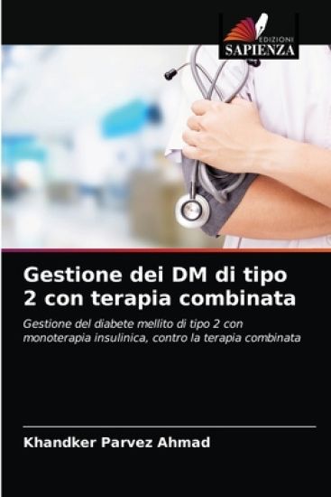 Gestione dei DM di tipo 2 con terapia combinata