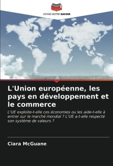 L'Union européenne, les pays en développement et le commerce