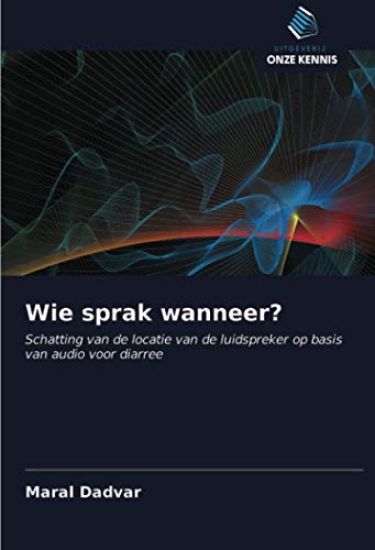 Wie sprak wanneer?
