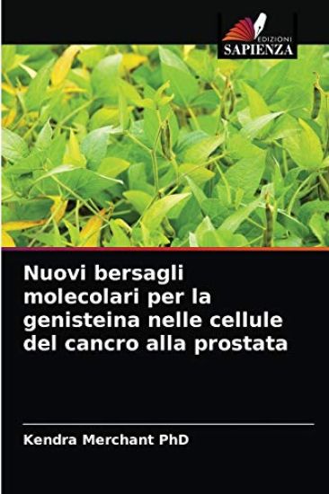 Nuovi bersagli molecolari per la genisteina nelle cellule del cancro alla prostata