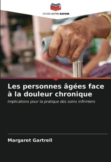 Les personnes âgées face à la douleur chronique