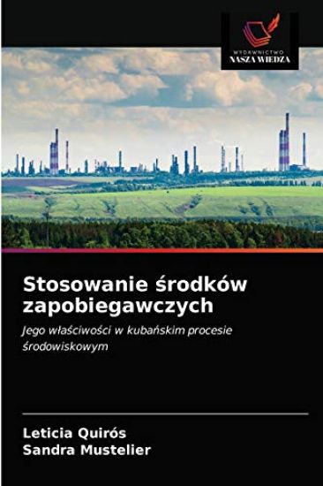 Stosowanie srodków zapobiegawczych