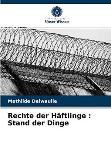 Rechte der Häftlinge