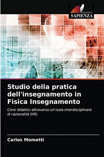 Studio della pratica dell'insegnamento in Fisica Insegnamento