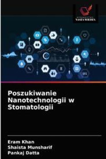 Poszukiwanie Nanotechnologii w Stomatologii