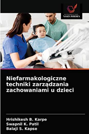 Niefarmakologiczne techniki zarzadzania zachowaniami u dzieci