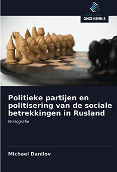 Politieke partijen en politisering van de sociale betrekkingen in Rusland