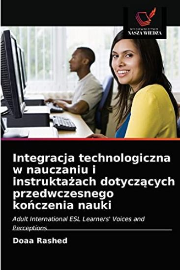 Integracja technologiczna w nauczaniu i instruktazach dotyczacych przedwczesnego konczenia nauki