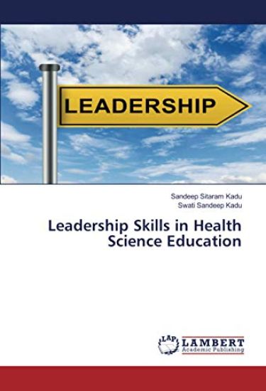 Leadership Skills in Health Science Education