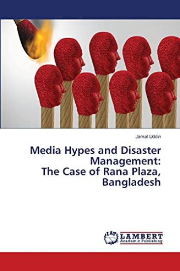 Media Hypes and Disaster Management