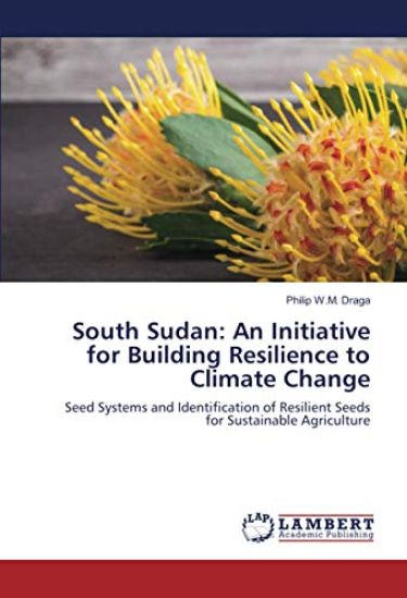South Sudan: An Initiative for Building Resilience to Climate Change