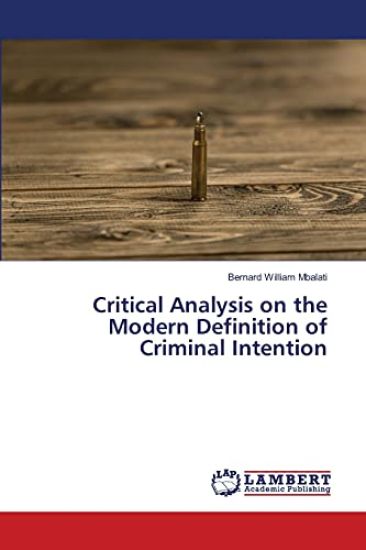 Critical Analysis on the Modern Definition of Criminal Intention