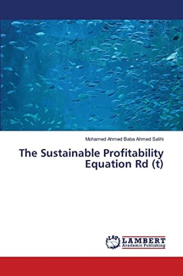 The Sustainable Profitability Equation Rd (t)