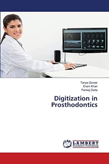 Digitization in Prosthodontics